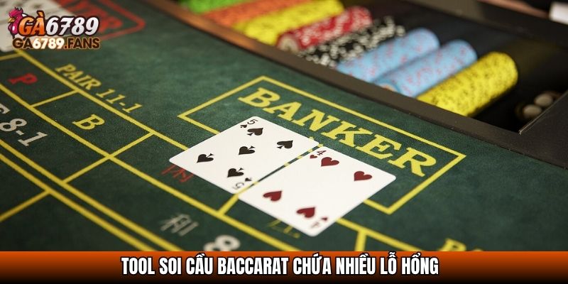 Tool Baccarat - Vũ Khí Tối Thượng Hay Cạm Bẫy Tinh Vi? 3 Tool soi cầu baccarat chứa nhiều lỗ hổng