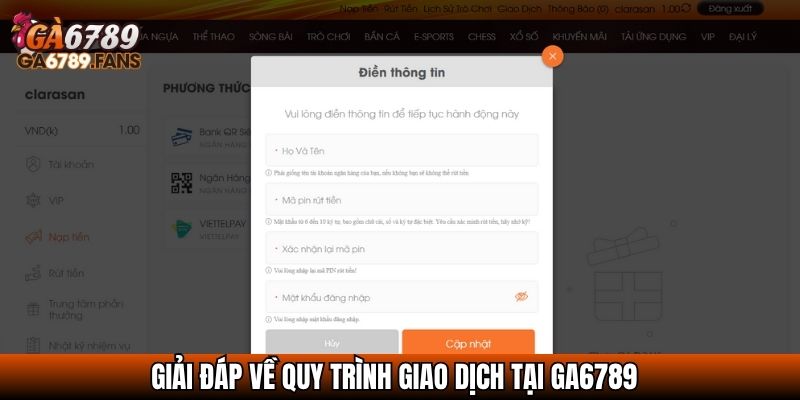 Giải đáp về quy trình giao dịch tại GA6789